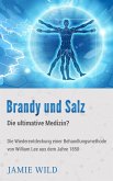Brandy und Salz - Die ultimative Medizin? (eBook, ePUB)