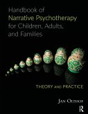 Handbook of Narrative Psychotherapy for Children, Adults, and Families (eBook, ePUB)