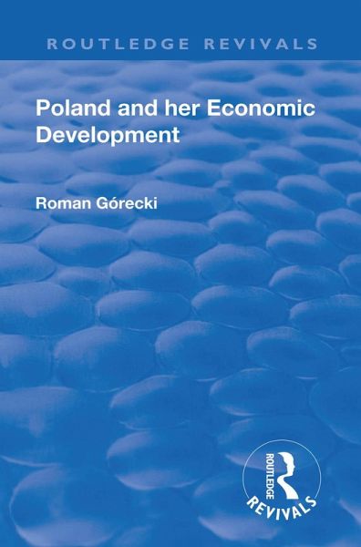Revival: Poland and her Economic Development (1935) (eBook, ePUB)