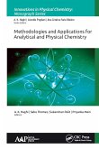 Methodologies and Applications for Analytical and Physical Chemistry (eBook, PDF)