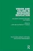 Vision and Values in Managing Education (eBook, PDF)