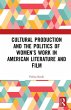 Cultural Production and the Politics of... - Bild 1