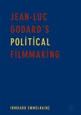 Jean-Luc Godard’s Political Filmmaking (eBook, PDF)