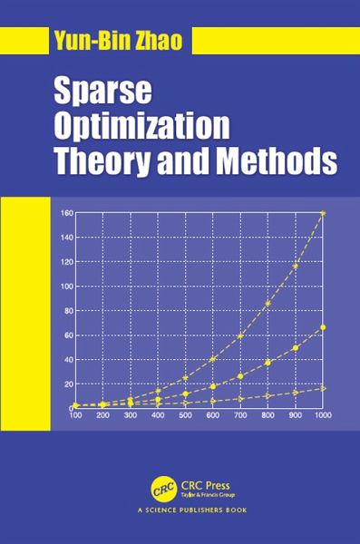 Sparse Optimization Theory and Methods (eBook, PDF) Sparse Optimization Theory and Methods (eBook, PDF)