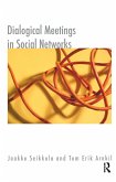 Dialogical Meetings in Social Networks (eBook, PDF)