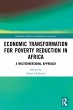 Economic Transformation for Poverty... - Bild 1