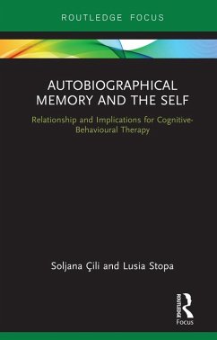 Autobiographical Memory and the Self (eBook, PDF) - Cili, Soljana; Stopa, Lusia