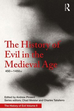 The History of Evil in the Medieval Age (eBook, ePUB) - Pinsent, Andrew