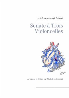 Sonate à Trois Violoncelles (eBook, ePUB)
