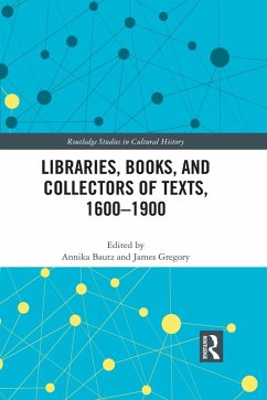 Cover Libraries, Books, and Collectors of Texts, 1600-1900 (eBook, PDF)