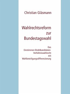 Wahlrechtsreform zur Bundestagswahl (eBook, ePUB) - Gläsmann, Christian