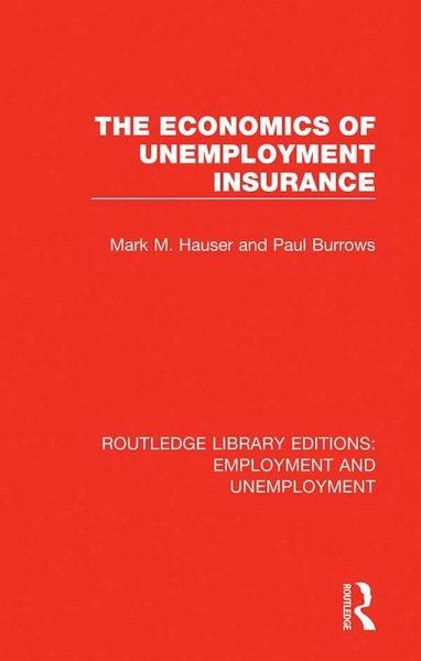 The Economics of Unemployment Insurance (eBook, ePUB)