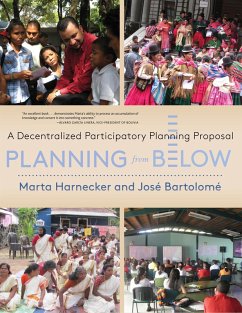 Planning from Below (eBook, ePUB) - Harnecker, Marta; Bartolome, Jose