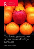 The Routledge Handbook of Spanish as a Heritage Language (eBook, ePUB)