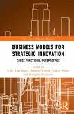 Business Models for Strategic Innovation (eBook, ePUB)