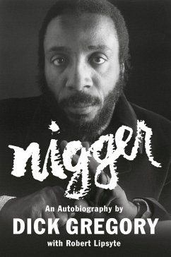 Nigger (eBook, ePUB) - Gregory, Dick; Lipsyte, Robert