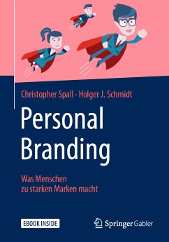Personal Branding (eBook, PDF) - Spall, Christopher; Schmidt, Holger J.