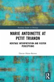 Marie Antoinette at Petit Trianon (eBook, PDF)