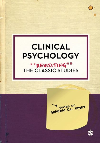 Clinical Psychology: Revisiting the Classic Studies (eBook, ePUB) Clinical Psychology: Revisiting the Classic Studies (eBook, ePUB)