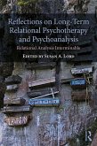 Reflections on Long-Term Relational Psychotherapy and Psychoanalysis (eBook, ePUB)