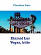 Einmal Las Vegas, bitte (eBook, ePUB) - Bild 1