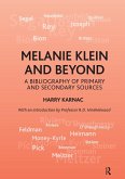 Melanie Klein and Beyond (eBook, ePUB)