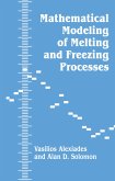 Mathematical Modeling Of Melting And Freezing Processes (eBook, PDF)