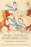 When the Soul Remembers Itself (eBook, ePUB)