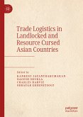 Trade Logistics in Landlocked and Resource Cursed Asian Countries (eBook, PDF)