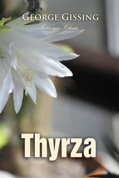 Thyrza (eBook, PDF) - Gissing, George