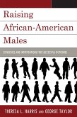 Raising African-American Males (eBook, ePUB)