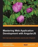 Mastering Web Application Development with AngularJS (eBook, PDF)