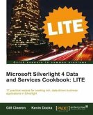 Microsoft Silverlight 4 Data and Services Cookbook: LITE (eBook, PDF) Microsoft Silverlight 4 Data and Services Cookbook: LITE (eBook, PDF)