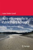 Auto-ethnography in Public Policy Advocacy (eBook, PDF)