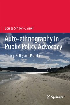 Auto-ethnography in Public Policy Advocacy (eBook, PDF) - Sinden-Carroll, Louise