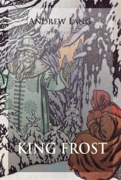 King Frost and Other Fairy Tales (eBook, PDF) - Lang, Andrew