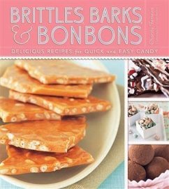 Brittles, Barks, and Bonbons (eBook, PDF) - Ferreira, Charity