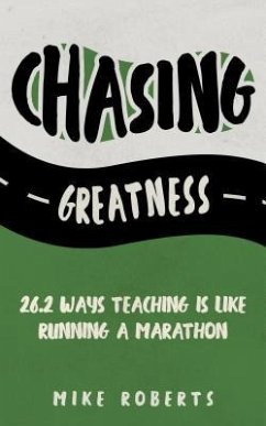Chasing Greatness (eBook, ePUB) - Roberts, Mike