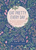 Eat Pretty Every Day (eBook, PDF)