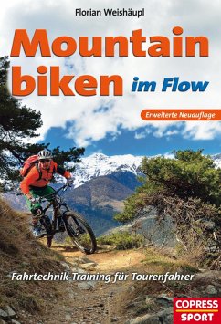 Mountainbiken im Flow (eBook, ePUB) - Weishäupl, Florian