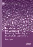 Recidivism in the Caribbean (eBook, PDF)