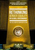 Rethinking Gender Equality in Global Governance (eBook, PDF)