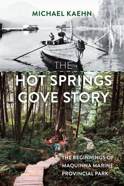 The Hot Springs Cove Story (eBook, ePUB) - Kaehn, Michael