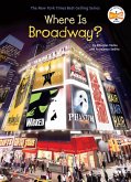 Where Is Broadway? (eBook, ePUB) Where Is Broadway? (eBook, ePUB)