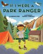 If I Were a Park Ranger (eBook, PDF) - Bild 1