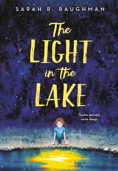 The Light in the Lake (eBook, ePUB) - Baughman, Sarah R.