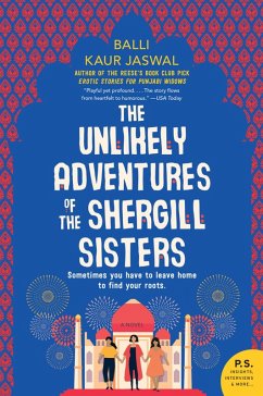 The Unlikely Adventures of the Shergill Sisters (eBook, ePUB) - Jaswal, Balli Kaur