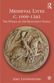 Medieval Lives c. 1000-1292 (eBook, ePUB)