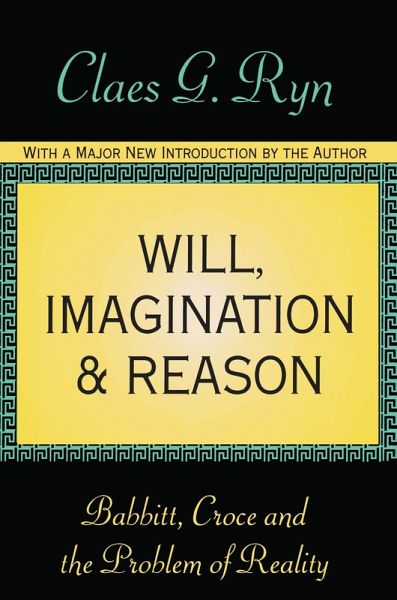 Will, Imagination, and Reason (eBook, PDF)