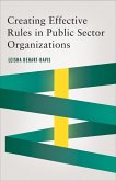 Creating Effective Rules in Public Sector Organizations (eBook, ePUB)
